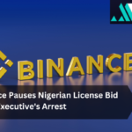 Binance Pauses Nigerian License Bid Over Executive’s Arrest