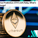 Ethereum Price Prediction: ETH’s 11% Rally; What’s Driving the Surge?
