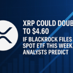 XRP Could Double to $4.60 If BlackRock Files Spot ETF This Week, Analysts Predict