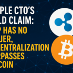 Ripple CTO’s Bold Claim: XRP Has No Issuer, Decentralization Surpasses Bitcoin