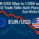 EUR/USD Slips to 1.1350 as US-EU Trade Talks Gain Pace, ECB Cut Hints Rise