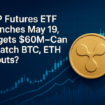 XRP Futures ETF Launches May 19, Targets $60M—Can It Match BTC, ETH Debuts?