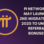 Pi Network May Launch 2nd Migration in 2025 to Unlock Referral Bonuses