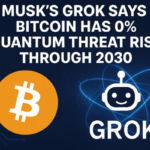 Musk’s Grok Says Bitcoin Has 0% Quantum Threat Risk Through 2030