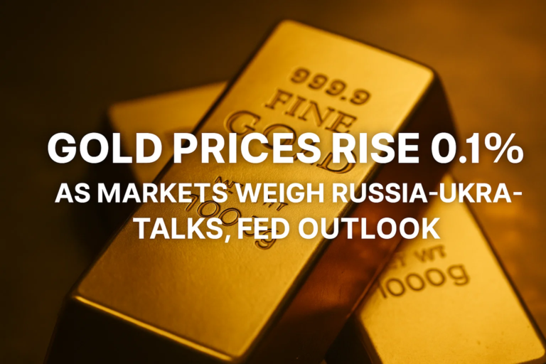 Gold Prices Rise 0.1% as Markets Weigh Russia-Ukraine Talks, Fed Outlook