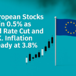 European Stocks Gain 0.5% as Fed Rate Cut and U.K. Inflation Steady at 3.8%