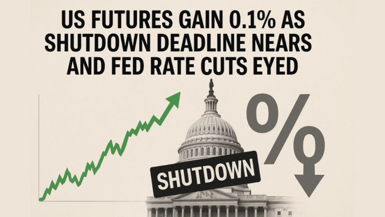US Futures Gain 0.1% as Shutdown Deadline Nears and Fed Rate Cuts Eyed
