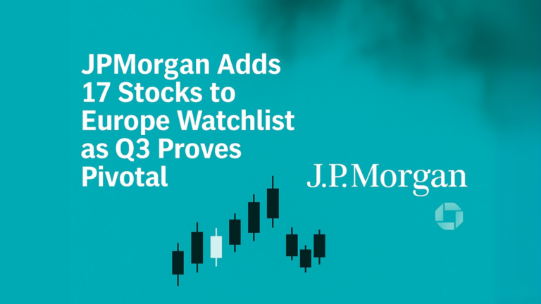 JPMorgan Adds 17 Stocks to Europe Watchlist as Q3 Proves Pivotal