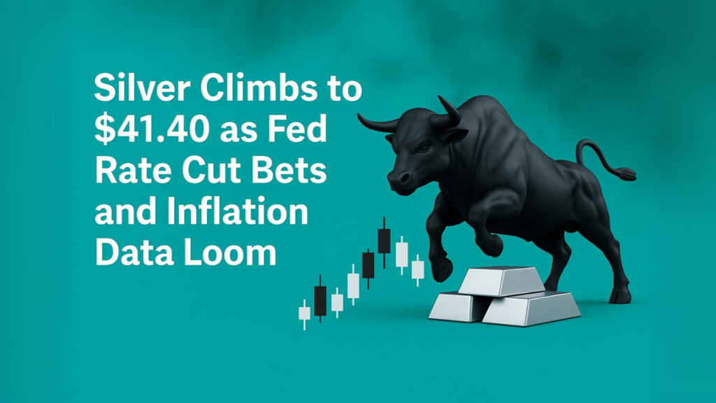 Silver Climbs to $41.40 as Fed Rate Cut Bets and Inflation Data Loom