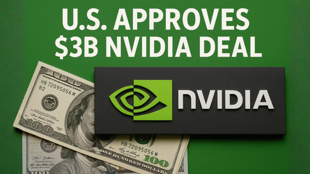 U.S. Clears $3B Nvidia Chip Exports to UAE Under New AI Partnership