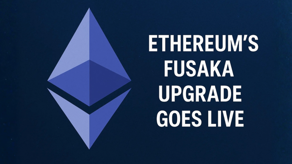 The Ethereum’s Fusaka Upgrade Set for Mainnet Launch after Final Testnet Success